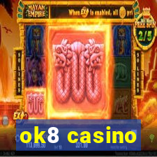 ok8 casino